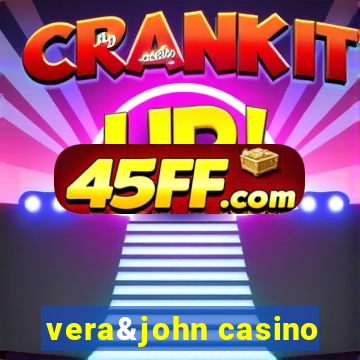 vera&john casino